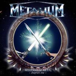 Metalium (GER) : Millennium Metal - Chapter One